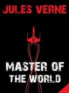 Ebook Master of the World di Jules Verne, Bauer Books edito da Bauer Books
