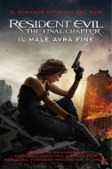 Ebook Resident Evil: The Final Chapter di Waggoner Tim edito da Multiplayer.it Edizioni