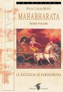 Ebook Mahabharata I di Maggi Lidchi, Grassi edito da Edizioni Crisalide