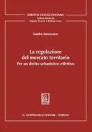 Ebook La regolazione del mercato territorio - e-Book di Sandro Amorosino edito da Giappichelli Editore