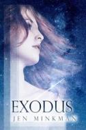 Ebook Exodus di Jen Minkman edito da Babelcube Inc.