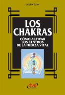 Ebook Los chakras di Laura Tuan edito da De Vecchi Ediciones
