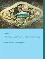 Ebook Nahtod, Nachtod, Naturalismus di Eris Ado edito da Books on Demand