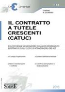 Ebook Il contratto a tutele crescenti (CATUC) di Alessandra Marano, Mariarosaria Solombrino edito da Edizioni Simone