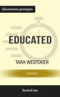 Ebook Educated: A Memoir: Discussion Prompts di bestof.me edito da bestof.me