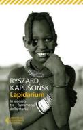 Ebook Lapidarium di Ryszard Kapu?ci?ski edito da Feltrinelli Editore