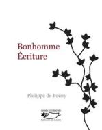 Ebook Bonhomme Ecriture di Philippe de Boissy edito da Jasmin
