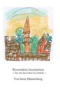 Ebook Westöstliche Geschichten di Irene Dannenberg edito da Books on Demand