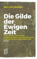 Ebook Die Gilde der Ewigen Zeit di Bert von Norden edito da Books on Demand
