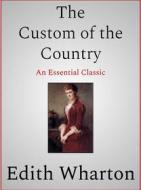 Ebook The Custom of the Country di Edith Wharton edito da Andura Publishing