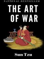 Ebook The Art of War - Sun Tzu di Sun Tzu edito da ShadowPOET