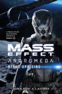 Ebook Mass Effect: Andromeda - Nexus Uprising di Hough Jason M., Alexander K. C. edito da Multiplayer.it Edizioni