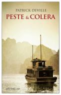 Ebook Peste & colera di Patrick Deville edito da Edizioni e/o