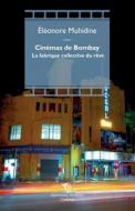 Ebook Cinémas de Bombay di Éléonore Muhidine edito da Éditions Mimésis