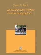 Ebook Invecchiamento Welfare Povertà Immigrazione... di Giuseppe De Bartolo edito da Edizioni Scientifiche Calabresi