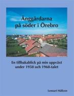 Ebook Änggårdarna på söder i Örebro di Lennart Hällzon edito da Books on Demand