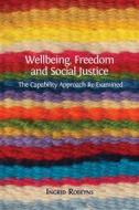 Ebook Wellbeing, Freedom and Social Justice di Ingrid Robeyns edito da Open Book Publishers