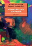 Ebook Gestalttherapie mit Paaren di Gordon Wheeler edito da Books on Demand