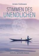 Ebook Stimmen des Unendlichen di Armin Gottmann edito da Books on Demand