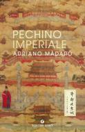 Ebook Pechino imperiale di Màdaro Adriano edito da Giunti