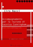 Ebook Accompagnamento per la lezione di tecnica Cunningham di Ciro Nacci edito da Youcanprint