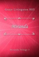 Ebook Miranda di Grace Livingston Hill edito da Classica Libris