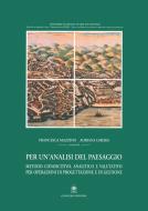 Ebook Per un’analisi del paesaggio di Francesca Mazzino, Adriana Ghersi edito da Gangemi Editore