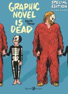 Ebook Graphic novel is dead di Toffolo Davide edito da Rizzoli Lizard