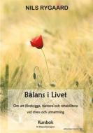 Ebook Balans i Livet - Kursbok di Nils Rygaard edito da Books on Demand