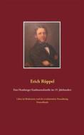 Ebook Eine Hamburger Kaufmannsfamilie im 19. Jahrhundert di Erich Rüppel edito da Books on Demand
