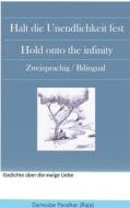 Ebook Halt die Unendlichkeit fest Hold onto the Infinity di Damodar Paralkar edito da Books on Demand
