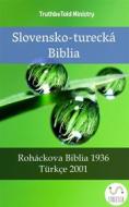 Ebook Slovensko-turecká Biblia di Truthbetold Ministry edito da TruthBeTold Ministry