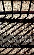 Ebook Le Dernier Jour d&apos;un Condamné di Victor Hugo edito da PubMe