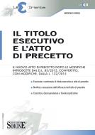Ebook Il Titolo esecutivo e l'Atto di Precetto di Vincenzo Farro edito da Edizioni Simone