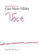 Ebook Voce di Gian Mario Villalta edito da Vallecchi - Firenze