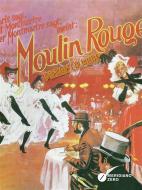 Ebook Mouline Rouge di Pierre La Mure edito da MERIDIANO ZERO