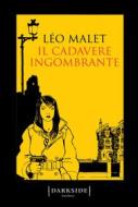Ebook Il cadavere ingombrante di Léo Malet edito da Fazi Editore