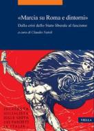 Ebook «Marcia su Roma e dintorni» di Autori Vari edito da Viella Libreria Editrice