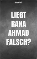 Ebook Liegt Rana Ahmad falsch? di Klaus Salz edito da Markus Mann