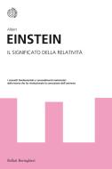 Ebook Il significato della relatività di Albert Einstein edito da Bollati Boringhieri