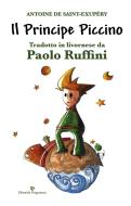 Ebook Il Principe Piccino di Paolo Ruffini, Antoine de Saint-Exupéry edito da Editoriale Programma