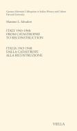 Ebook Italy 1943-1948: From catastrophe to reconstruction di Massimo L. Salvadori edito da Viella Libreria Editrice