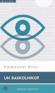 Ebook Un Raskolnikoff di Emmanuel Bove edito da Macelmac