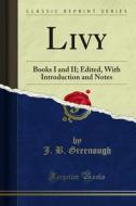 Ebook Livy di J. B. Greenough edito da Forgotten Books
