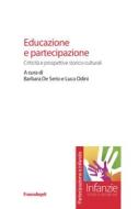 Ebook Educazione e partecipazione di AA. VV. edito da Franco Angeli Edizioni