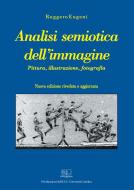 Ebook Analisi semiotica dell&apos;immagine di Ruggero Eugeni edito da EDUCatt Università Cattolica