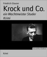 Ebook Krock und Co. di Friedrich Glauser edito da BookRix