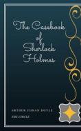 Ebook The Casebook of Sherlock Holmes di Arthur Conan Doyle edito da Henri Gallas