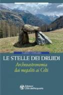 Ebook Le stelle dei druidi di Guido Cossard edito da L'Età dell'Acquario