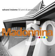 Ebook Madonnina di AA. VV. edito da Edizioni Artestampa